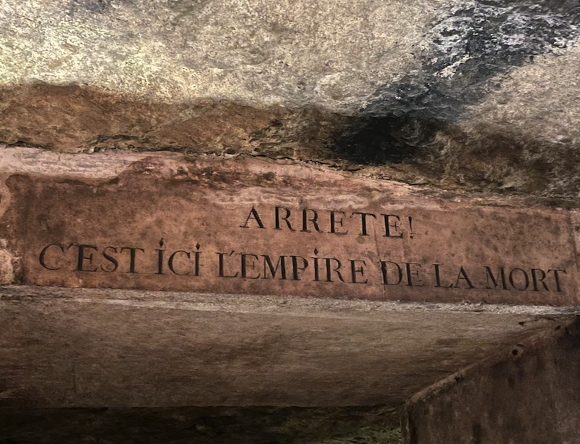Stop! This is the Empire of the Dead, sign by entrance of the Paris Catacombs, Photo by JFPenn