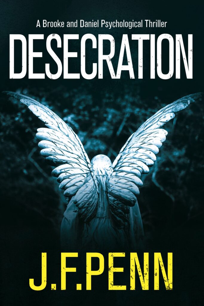 Desecration by J.F. Penn, Dark London trilogy book 1